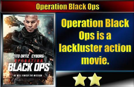 Operation Black Ops (2023) Movie Review