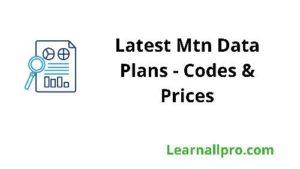 MTN Data Plan 2020 Bundles | Prices & Subscription Codes