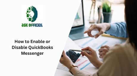 Enable or Disable QuickBooks Messenger Enable or Disable QuickBooks Messenger