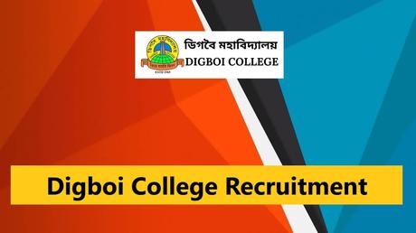 Digboi College Recruitment 2023   3 Assistant Professor Posts