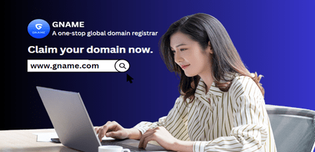 Build Your Online Presence with GNAME’s Domain Registration & Management Services