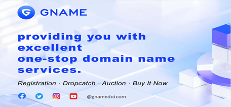 Build Your Online Presence with GNAME’s Domain Registration & Management Services