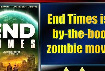 end times movie review