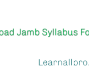 JAMB Syllabus 2021/2022 Download Subjects [FREE]