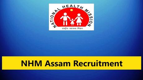 NHM Assam CHO Recruitment 2023 – 699 Community Health Officer Posts