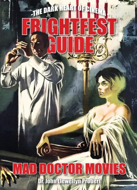 FRIGHTFEST GUIDE TO MAD DOCTORS