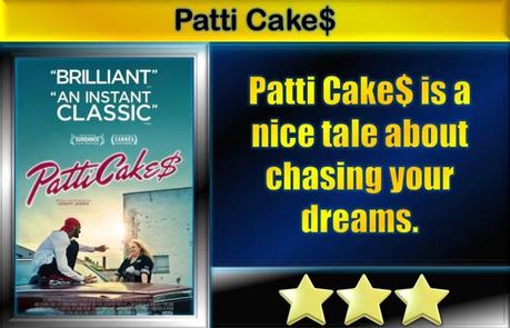 Patti Cake$ (2017) Movie Review