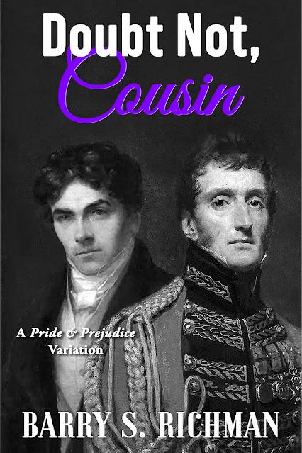 DOUBT NOT, COUSIN: A REGENCY SAGA OF LOVE AND INTRIGUE