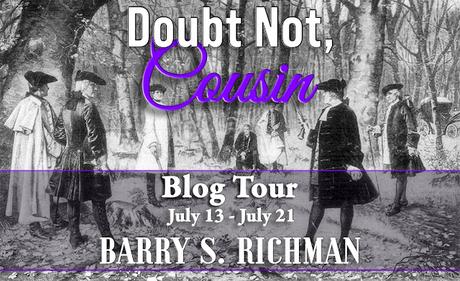 DOUBT NOT, COUSIN: A REGENCY SAGA OF LOVE AND INTRIGUE