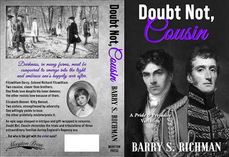 DOUBT NOT, COUSIN: A REGENCY SAGA OF LOVE AND INTRIGUE