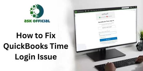 QuickBooks Time Login Issues QuickBooks Time Login