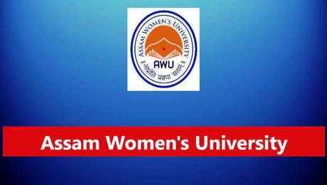 Assam Women's University Recruitment 2023 – 16 Non-Teaching Posts