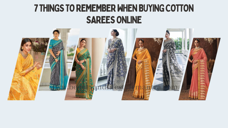 7 Things to Keep in Mind While Shopping Cotton Sarees Online