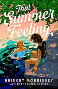 A Sapphic Romance at Adult Summer Camp: That Summer Feeling by Bridget Morrissey