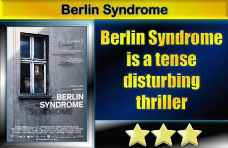 Berlin Syndrome (2017) Movie Review