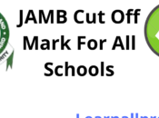 JAMB Mark 2020/2021 Admission Schools [Updated]