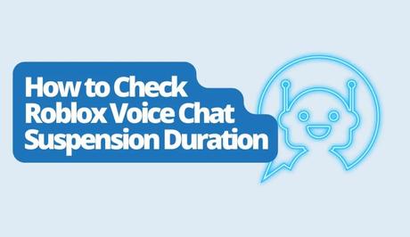How to Check Roblox Voice Chat Suspension Duration