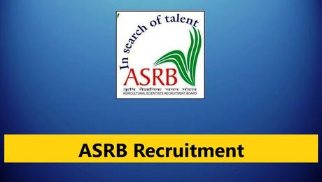 ASRB Recruitment 2023 – 368 Principal Scientist & Senior Scientist Posts