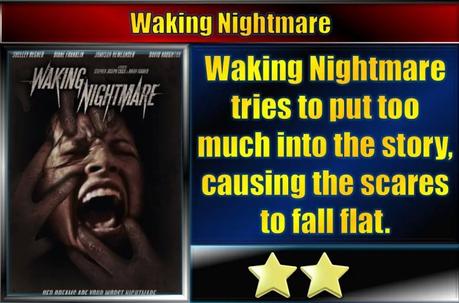 Waking Nightmare (2023) Movie Review