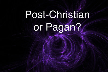 Post-Christian or Pagan?