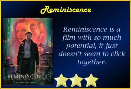 Reminiscence (2021) Movie Review