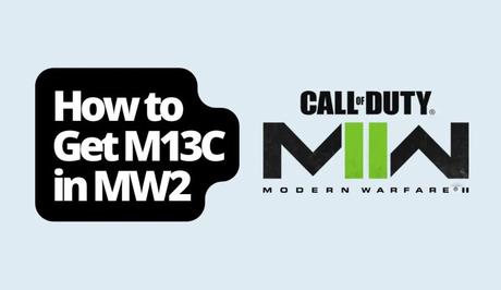 How to Get M13C in MW2