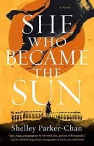 A Brutal and Beautiful Chinese Epic: She Who Became the Sun by Shelley Parker-Chan