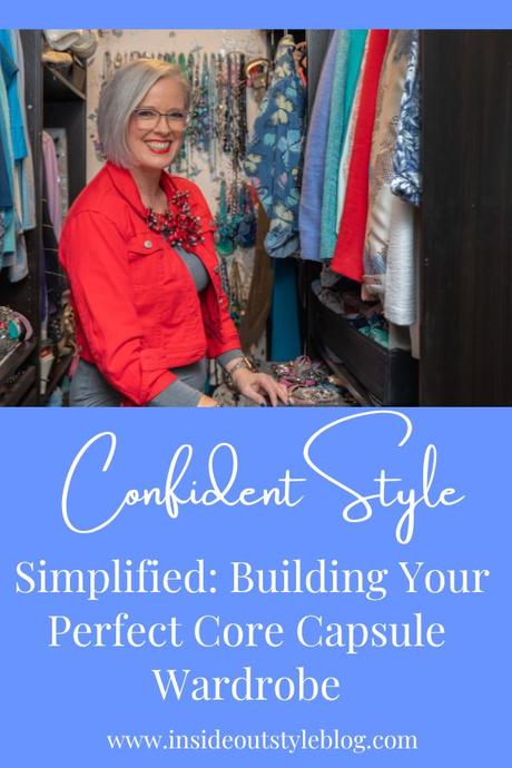 Confident Style Simplified: Building Your Perfect Core Capsule Wardrobe