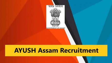 AYUSH Assam Recruitment 2023 – 204 Posts, Online Apply