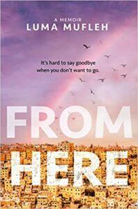 The Complexity of Being a Queer Refugee: From Here by Luma Mufleh