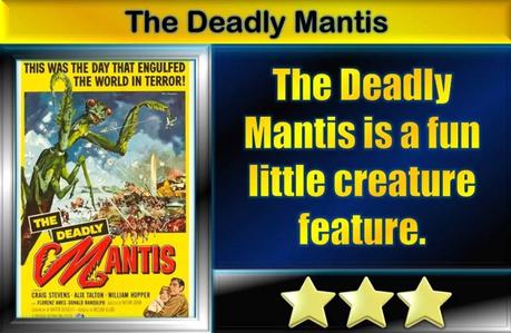 The Deadly Mantis (1957) Movie Review