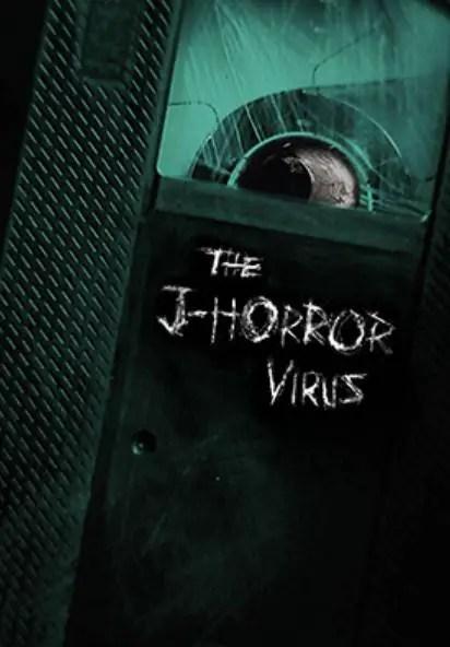 J-Horror Virus