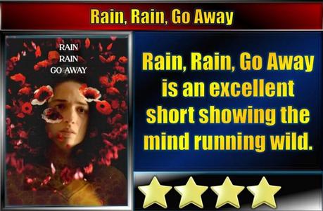 Rain, Rain, Go away (2023) Frightfest 2023 Short Movie Review