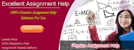 Best Physics Assignment Help