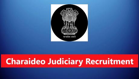 Charaideo Judiciary Recruitment 2023 – 5 Peon & Chowkidar Posts