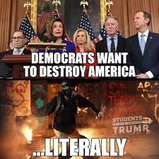 “Democrats Will Destroy America”