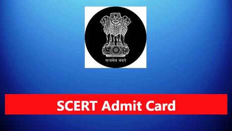 SCERT Assam D.El.Ed Admit Card – D.El.Ed PET Admit Card