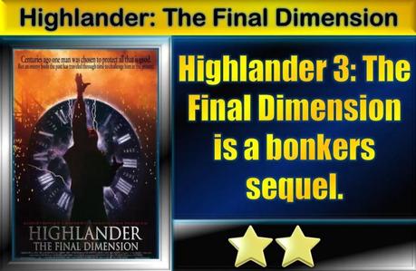 Highlander III: The Final Dimension (1994) Movie Review