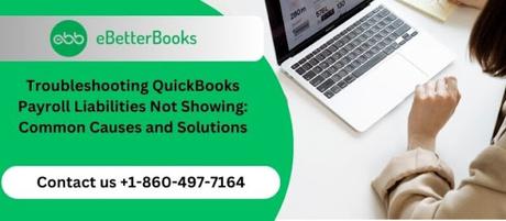 QuickBooks Payroll Liabilities Not Showing How to Fix QuickBooks Payroll Liabilities Not Showing