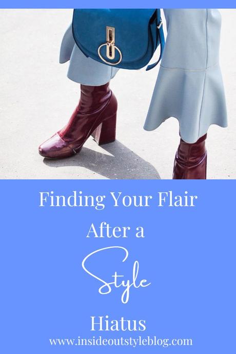Finding Your Fashion Flair After a Style Hiatus