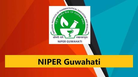 NIPER Guwahati Recruitment 2023 – 2 Officer Posts, Online Apply