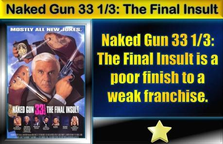 Naked Gun 33 1/3: The Final Insult (1994) Movie Review