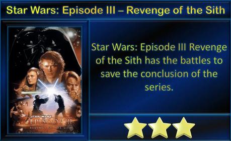 Star Wars: Episode III – Revenge of the Sith (2005) Movie Review