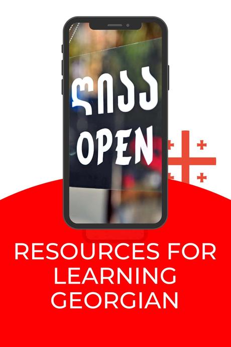 Resources For Learning The Georgian Language Online: Apps, Websites, and Courses