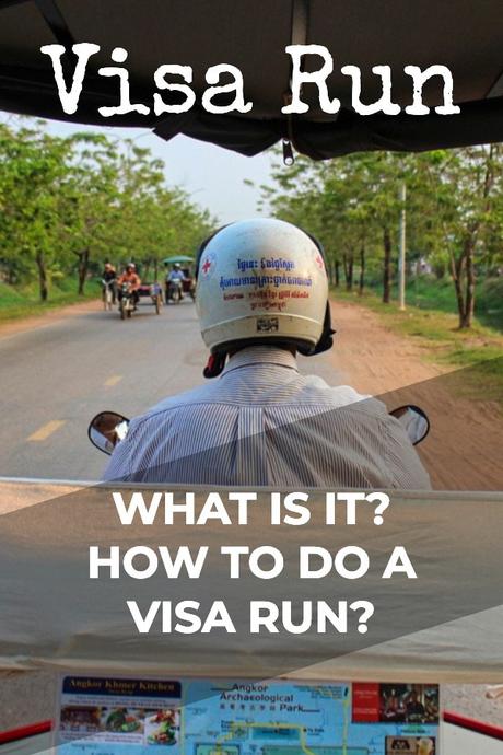 What Is A Visa Run?