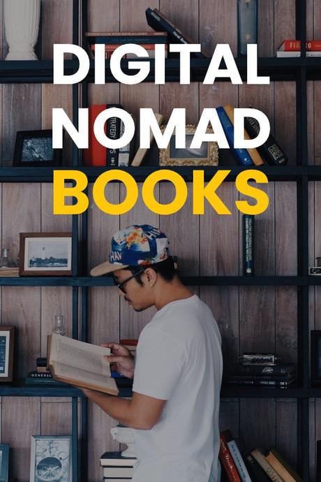 7 Of The Best Books For Digital Nomads