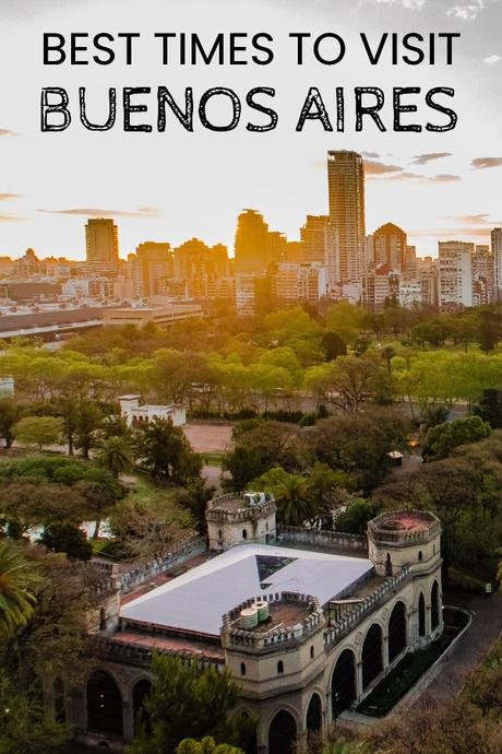 When’s The Best Time To Visit Buenos Aires?