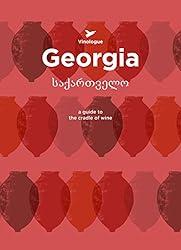 Georgia – Wine, Culture, & Travel In The Birthplace Of Viticulture
