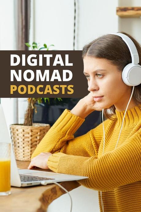 The Best Digital Nomad Podcasts in 2023