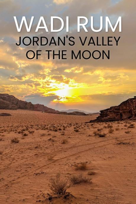 Wadi Rum Blog – Visiting Jordan’s Desert Valley Of The Moon